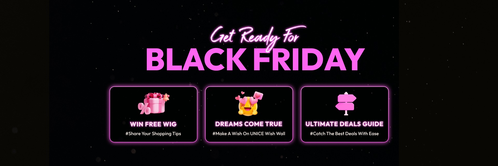 unice black friday wig bonus