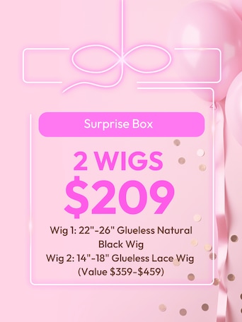 [Limited Offer] 2 Wigs $209 Surprise Box - Value $359-$459