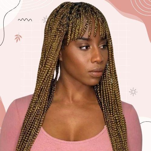 Box Braids with Bangs